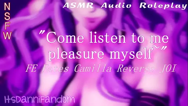 Melhores R18 FE Fates ASMR Audio RP】Você ouve a própria Camilla Pleasure | Reverse JOI【F4A】【ItsDanniFandom mega clipes